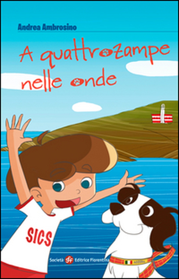 A quattrozampe nelle onde - Librerie.coop A quattrozampe nelle onde - Librerie.coop
