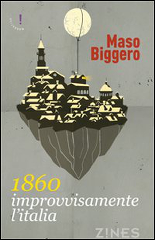 1830. Improvvisamente l'Italia - Librerie.coop 1830. Improvvisamente l'Italia - Librerie.coop