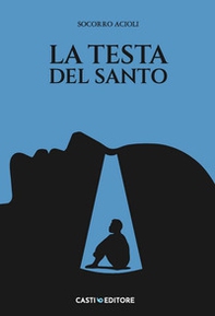 La testa del santo - Librerie.coop La testa del santo - Librerie.coop