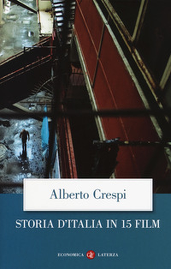 Storia d'Italia in 15 film - Librerie.coop Storia d'Italia in 15 film - Librerie.coop