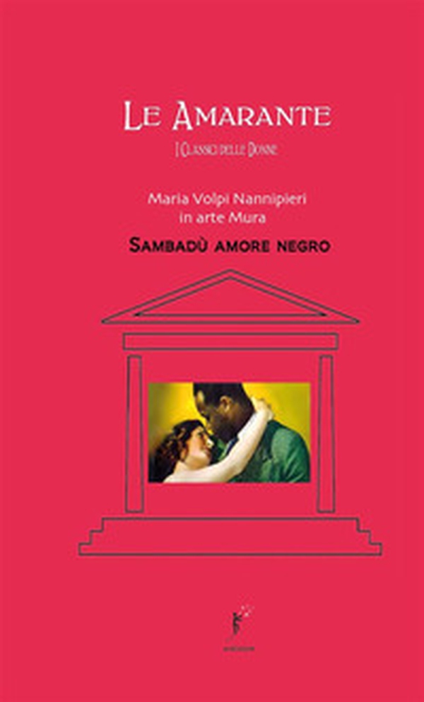 Sambadù amore negro - Librerie.coop Sambadù amore negro - Librerie.coop