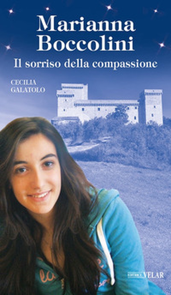 Marianna Boccolini. Il sorriso della compassione - Librerie.coop Marianna Boccolini. Il sorriso della compassione - Librerie.coop