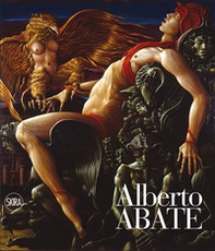 Alberto Abate. Opere 1960-2011 - Librerie.coop