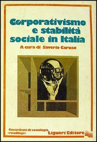 Corporativismo e stabilità sociale in Italia - Librerie.coop Corporativismo e stabilità sociale in Italia - Librerie.coop