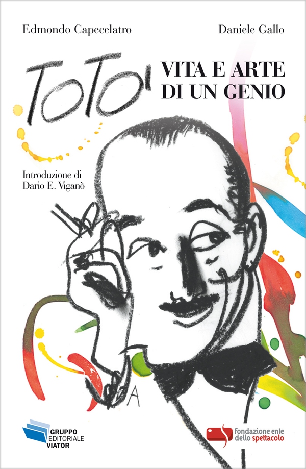 Totò, vita e arte di un genio - Librerie.coop Totò, vita e arte di un genio - Librerie.coop