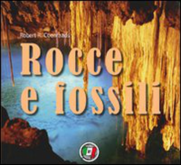 Rocce e fossili - Librerie.coop Rocce e fossili - Librerie.coop