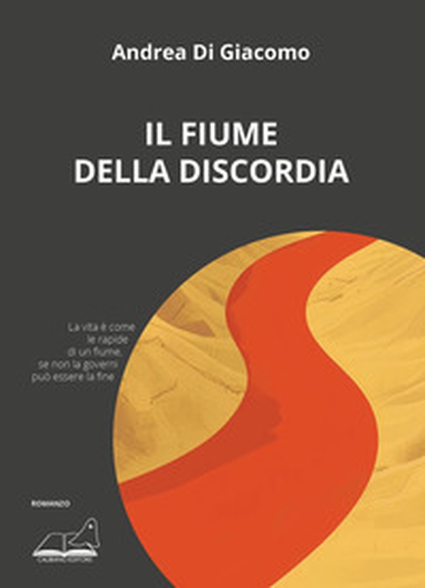 Il fiume della discordia - Librerie.coop