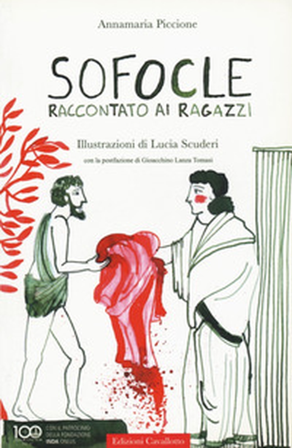 Sofocle raccontato ai ragazzi - Librerie.coop Sofocle raccontato ai ragazzi - Librerie.coop