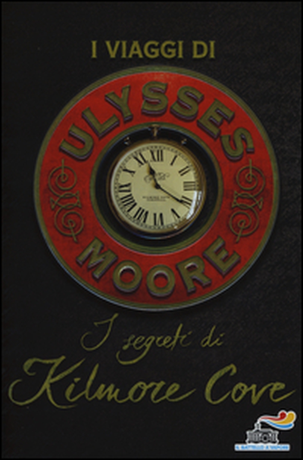 I segreti di Kilmore Cove. I viaggi di Ulysses Moore - Librerie.coop I segreti di Kilmore Cove. I viaggi di Ulysses Moore - Librerie.coop