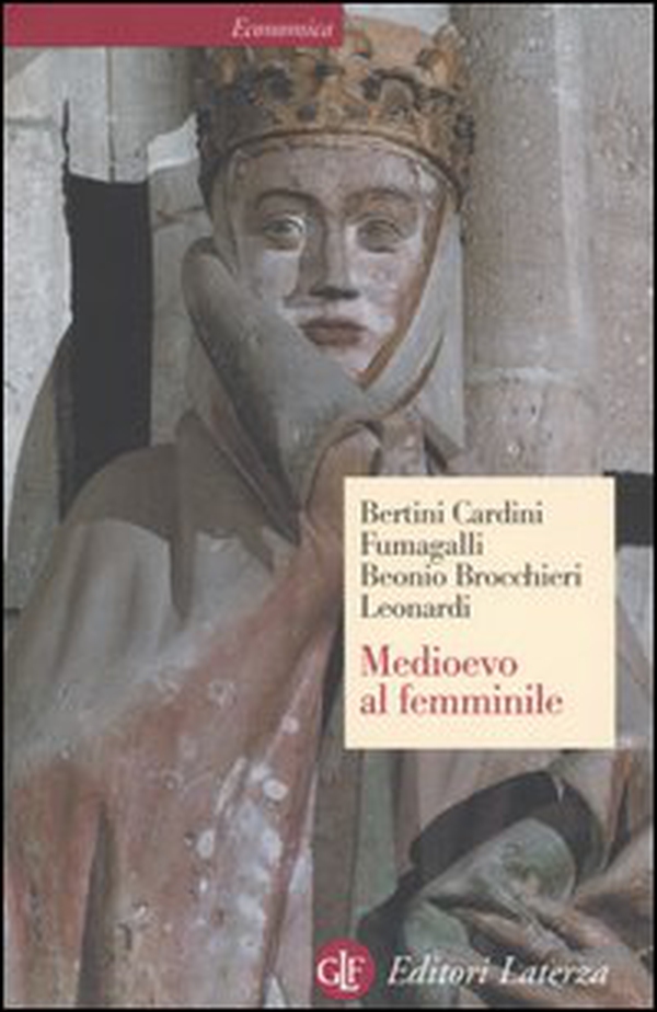 Medioevo al femminile - Librerie.coop Medioevo al femminile - Librerie.coop