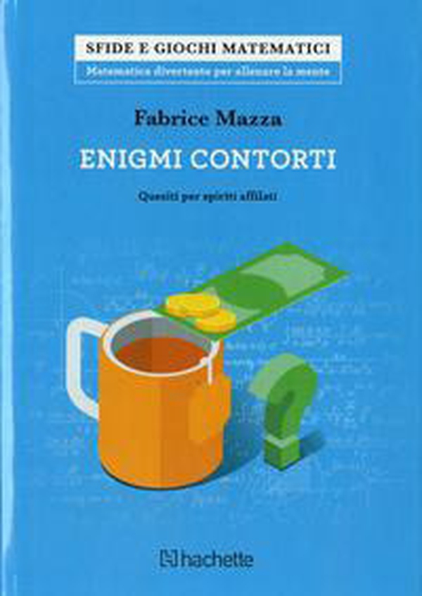 Enigmi contorti. Quesiti per spiriti affilati - Librerie.coop Enigmi contorti. Quesiti per spiriti affilati - Librerie.coop