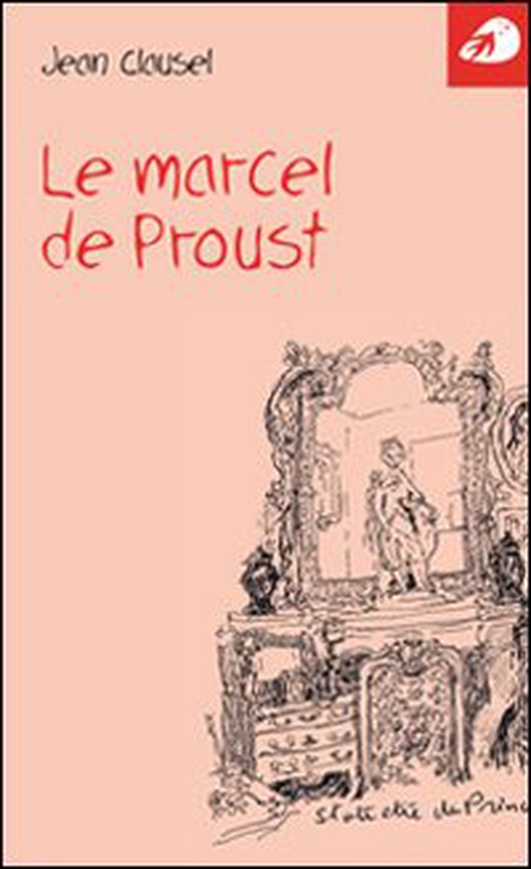 Le marcel de Proust - Librerie.coop Le marcel de Proust - Librerie.coop