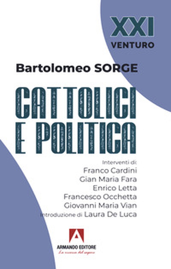 Cattolici e politica - Librerie.coop Cattolici e politica - Librerie.coop
