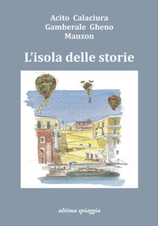 L'isola delle storie - Librerie.coop L'isola delle storie - Librerie.coop