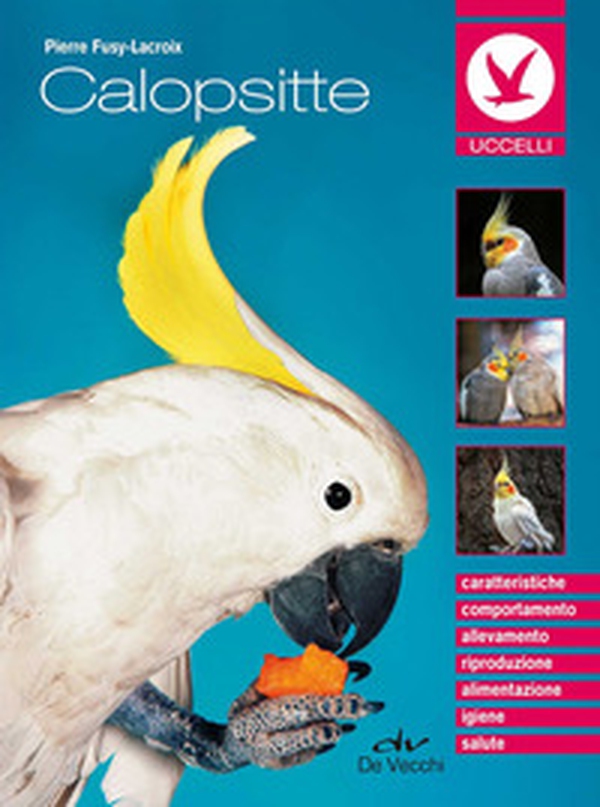 Calopsitte - Librerie.coop Calopsitte - Librerie.coop