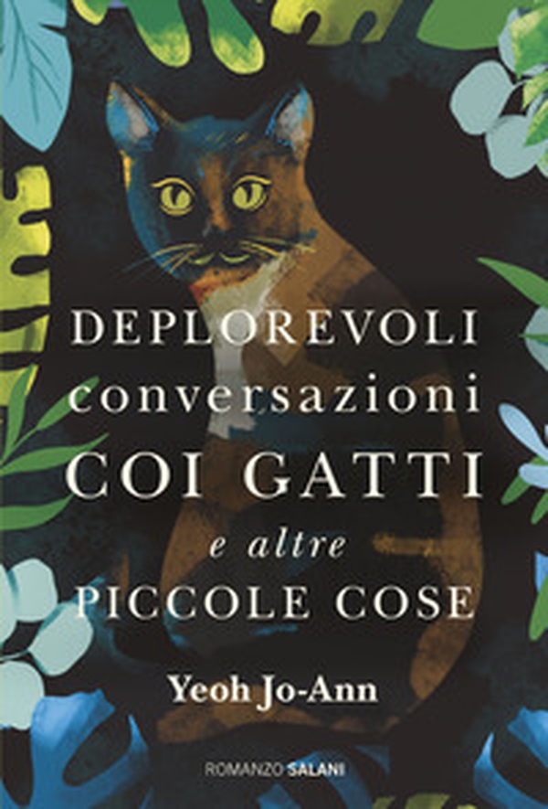 Deplorevoli conversazioni coi gatti e altre piccole cose - Librerie.coop