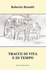 Tracce di vita e di tempo - Librerie.coop