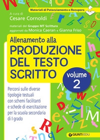 Allenamento alla produzione del testo scritto - Vol. 2 - Librerie.coop