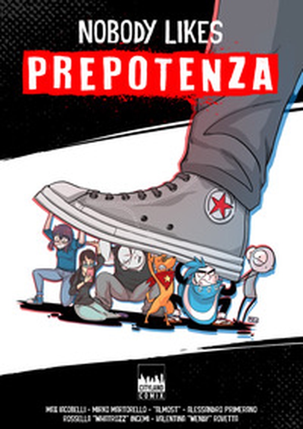 Nobody likes prepotenza - Librerie.coop Nobody likes prepotenza - Librerie.coop