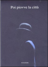 Poi piovve la città - Librerie.coop
