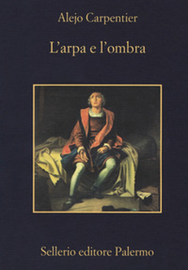 L'arpa e l'ombra - Librerie.coop L'arpa e l'ombra - Librerie.coop