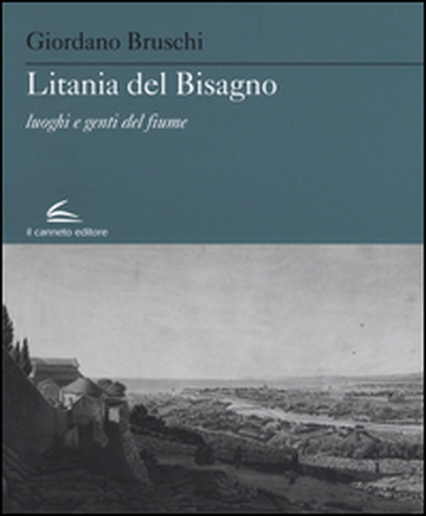 Litania del Bisagno. Luoghi e genti del fiume - Librerie.coop Litania del Bisagno. Luoghi e genti del fiume - Librerie.coop