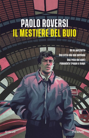 Il mestiere del buio - Librerie.coop