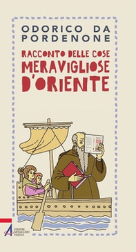 Racconto delle cose meravigliose d'Oriente - Librerie.coop