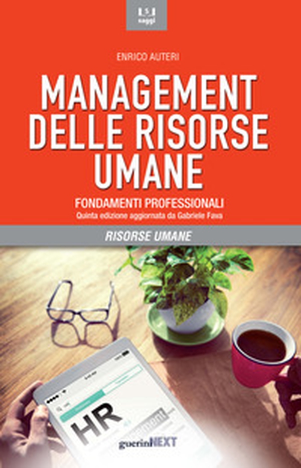 Management delle risorse umane. Fondamenti professionali - Librerie.coop Management delle risorse umane. Fondamenti professionali - Librerie.coop