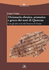 Dizionario ebraico, aramaico e greco dei testi di Qumran - Librerie.coop