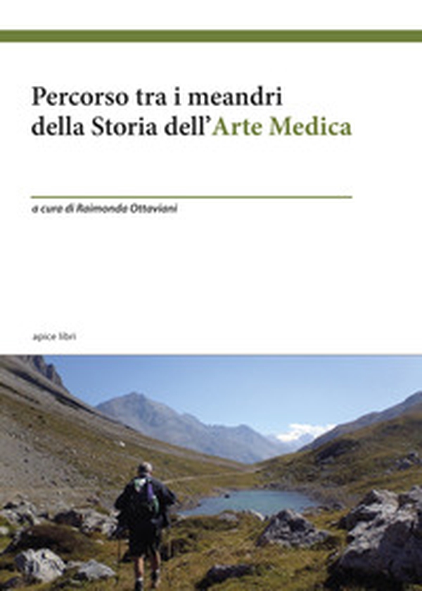 Percorso tra i meandri della storia dell'arte medica - Librerie.coop Percorso tra i meandri della storia dell'arte medica - Librerie.coop