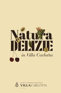 Natura e delizie in Villa Carlotta - Librerie.coop Natura e delizie in Villa Carlotta - Librerie.coop