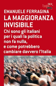 La maggioranza invisibile - Librerie.coop