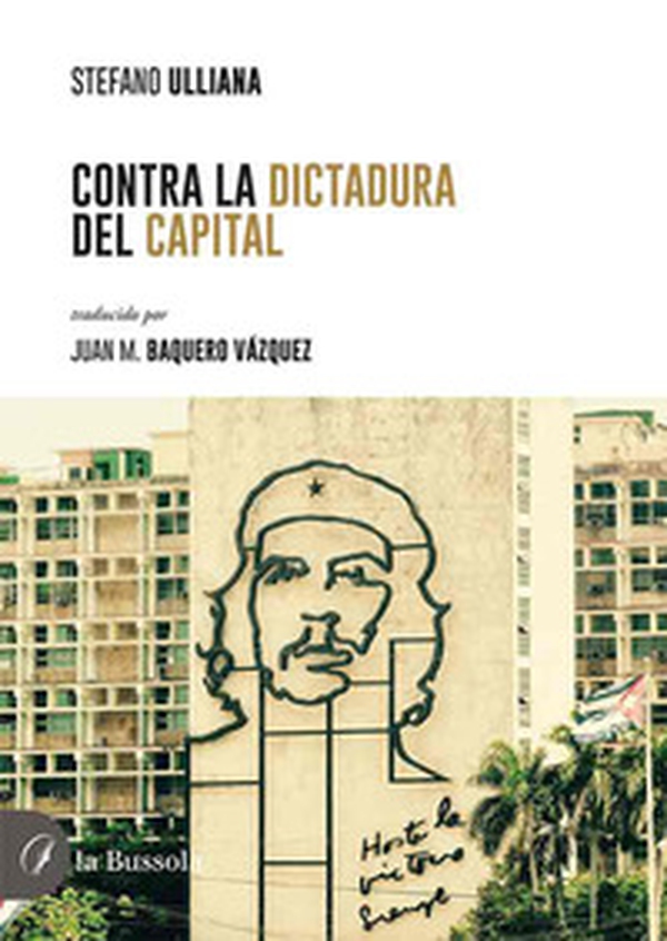 Contra la dictadura del Capital - Librerie.coop