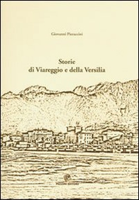 Storia di Viareggio e della Versilia - Librerie.coop