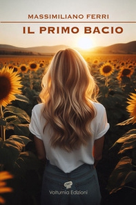 Il primo bacio - Librerie.coop