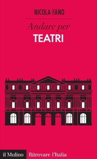 Andare per teatri - Librerie.coop Andare per teatri - Librerie.coop