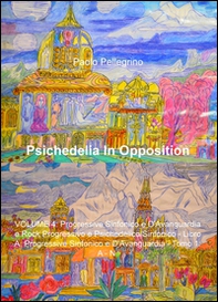 Psichedelia in opposition - Librerie.coop Psichedelia in opposition - Librerie.coop