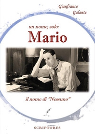Un nome, solo: Mario, il nome di «nessuno» - Librerie.coop