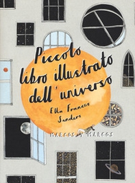 Piccolo libro illustrato dell'universo - Librerie.coop