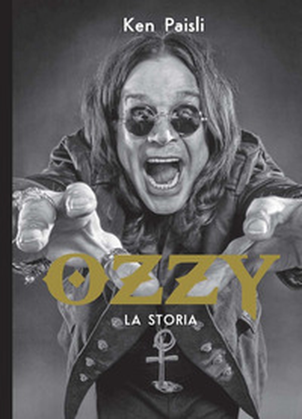 Ozzy. La storia - Librerie.coop Ozzy. La storia - Librerie.coop