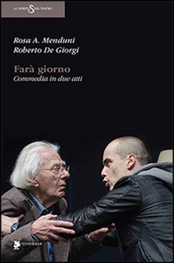 Farà giorno. Commedia in due atti - Librerie.coop Farà giorno. Commedia in due atti - Librerie.coop