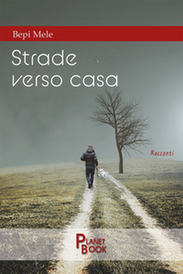Strade verso casa - Librerie.coop Strade verso casa - Librerie.coop