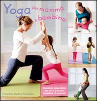 Yoga per mamma e bambino - Librerie.coop