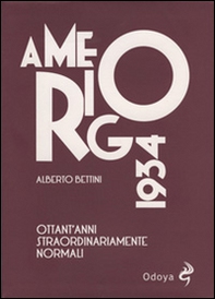 Amerigo 1934. Ottant'anni straordinariamente normali - Librerie.coop