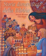 Storie dimenticate della Bibbia - Librerie.coop