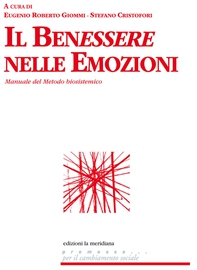 Il benessere nelle emozioni - Librerie.coop Il benessere nelle emozioni - Librerie.coop