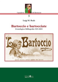 Bartoccio e bartocciate. Cronologia e bibliografia 1521-2021 - Librerie.coop