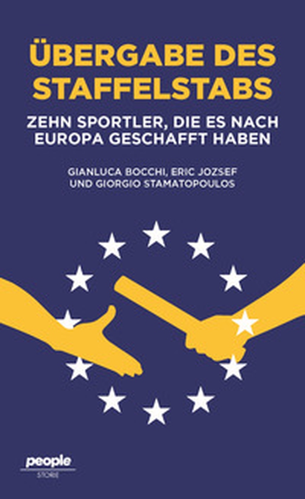 Ubergabe des staffelstabs. Zehn Sportler, die es nach Europa geschafft haben - Librerie.coop Ubergabe des staffelstabs. Zehn Sportler, die es nach Europa geschafft haben - Librerie.coop