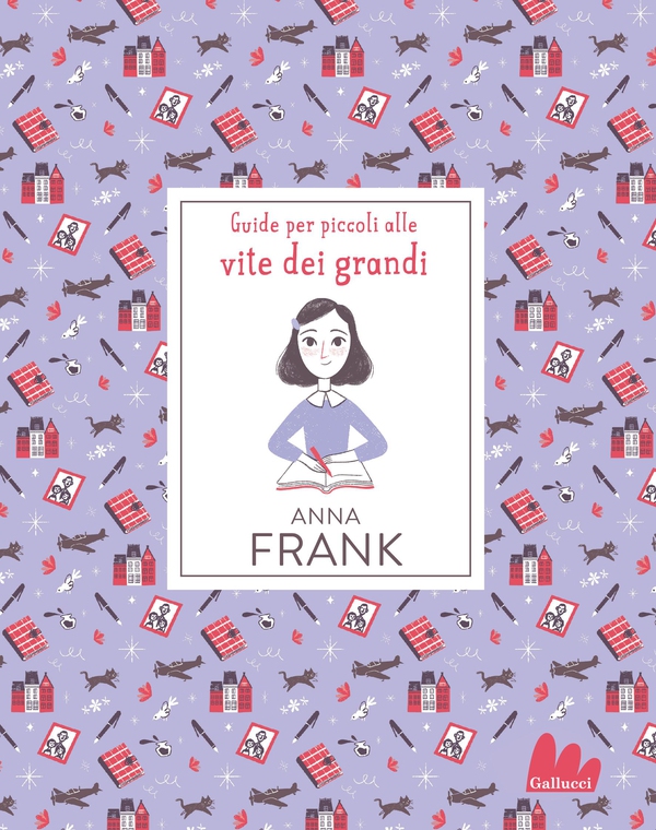 Anna Frank. Guide per piccoli alle vite dei grandi - Librerie.coop Anna Frank. Guide per piccoli alle vite dei grandi - Librerie.coop